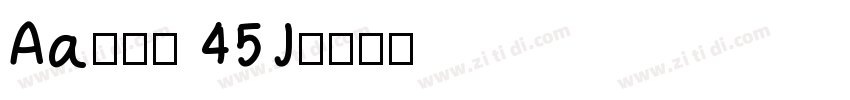 Aa灵感黑 45J字体转换